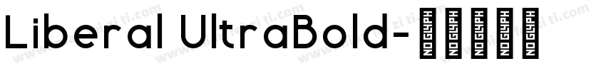 Liberal UltraBold字体转换